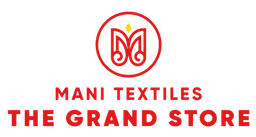 Mani Textiles — The Grand Store
